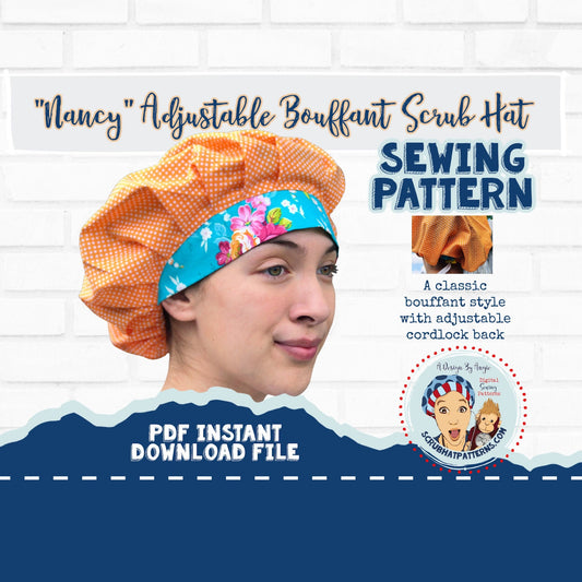 Nancy Bouffant Scrub Cap Sewing Pattern Printable PDF Tutorial For Fully Adjustable Scrub Hat with Cord Lock